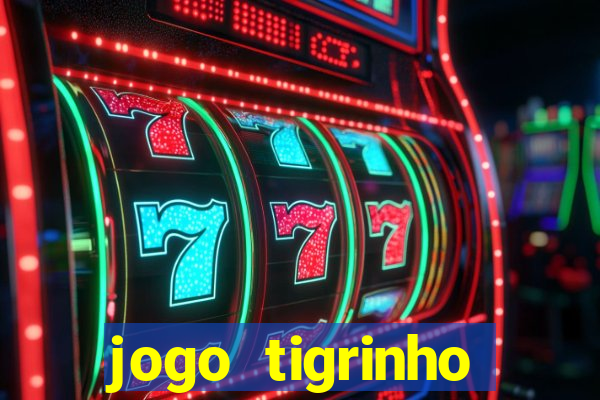 jogo tigrinho melhor plataforma