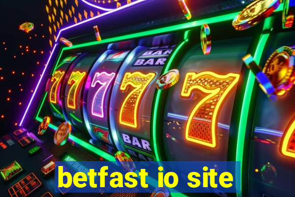 betfast io site