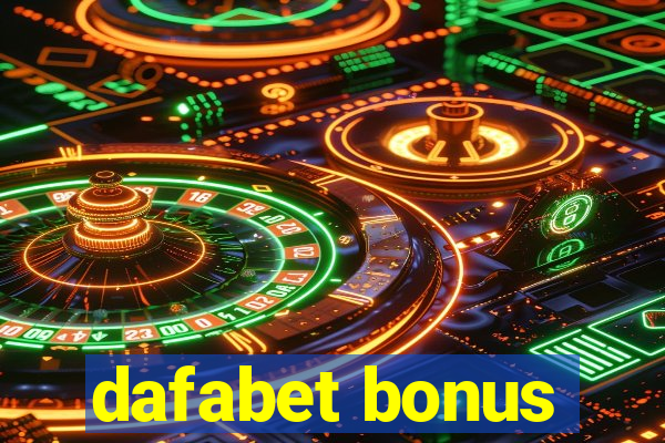 dafabet bonus