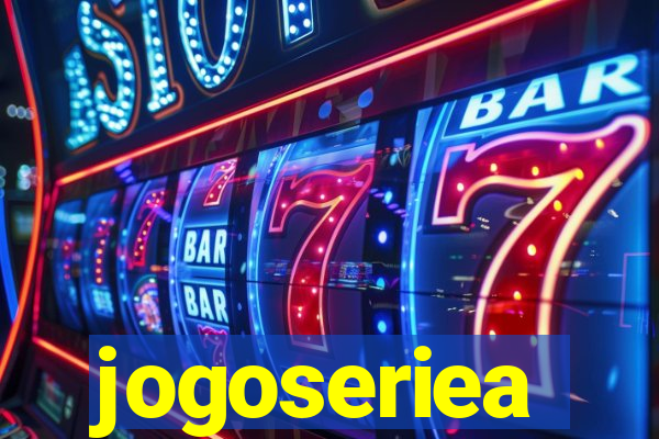 jogoseriea