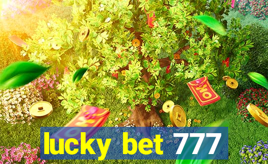 lucky bet 777