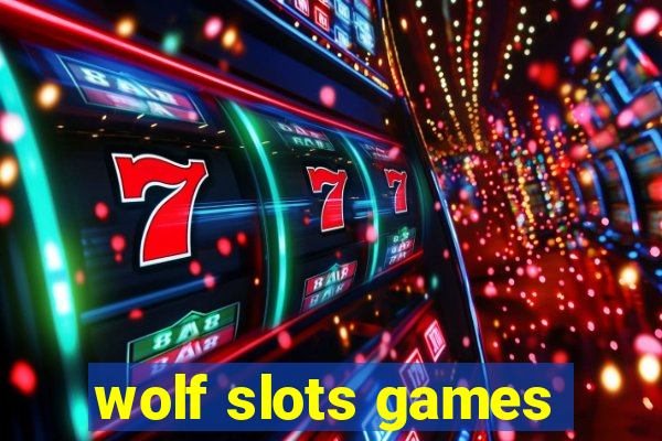 wolf slots games