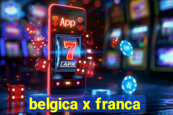 belgica x franca