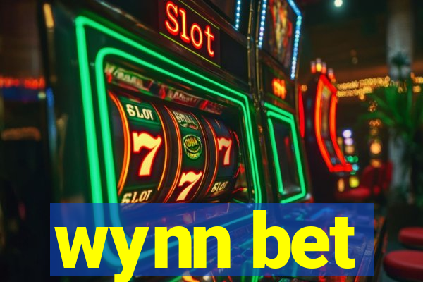 wynn bet