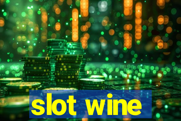 slot wine