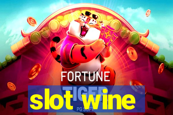 slot wine