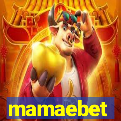 mamaebet