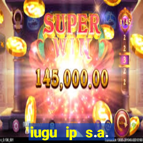 iugu ip s.a. plataforma de jogos