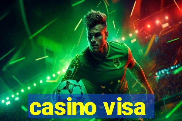 casino visa