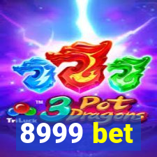 8999 bet