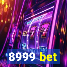 8999 bet