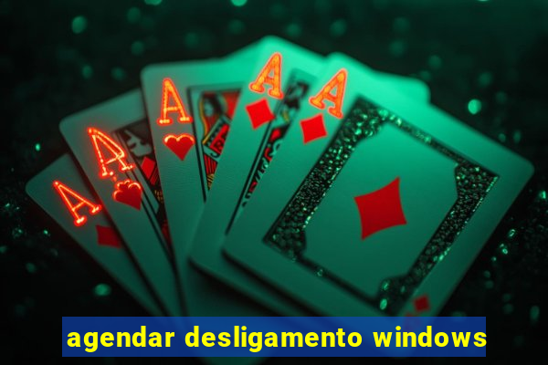 agendar desligamento windows