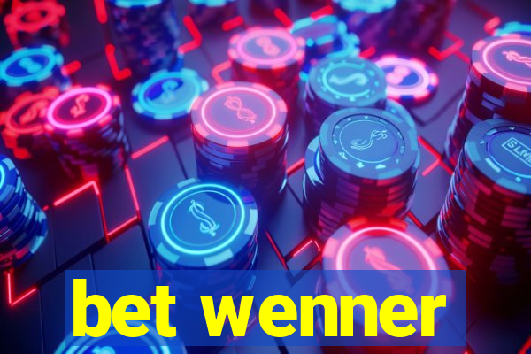 bet wenner