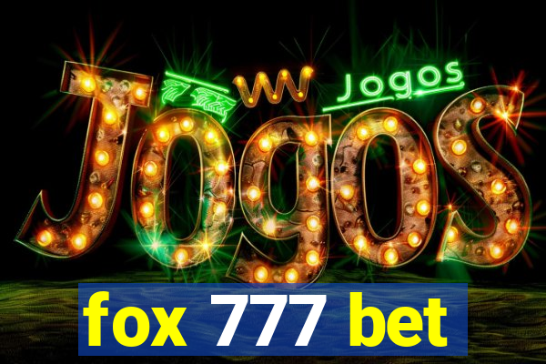 fox 777 bet