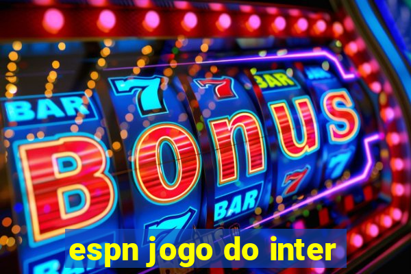 espn jogo do inter