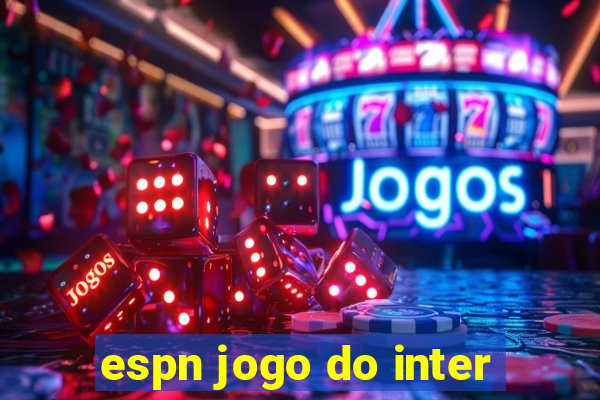 espn jogo do inter