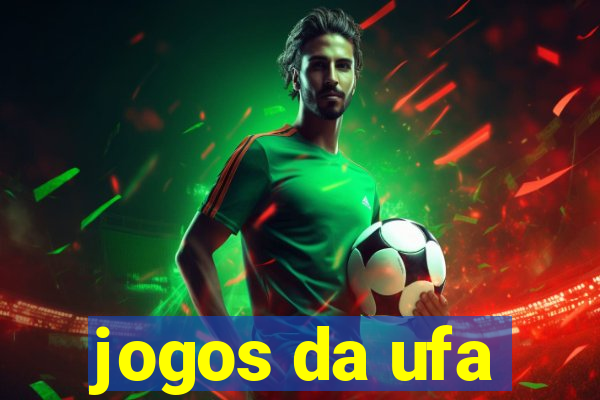 jogos da ufa