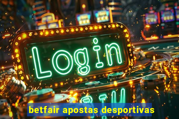 betfair apostas desportivas