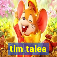 tim talea