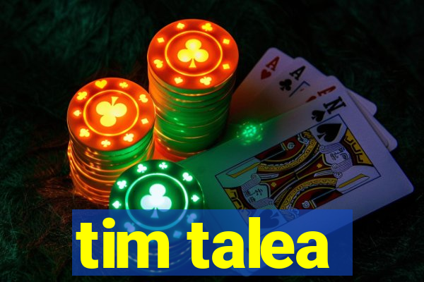 tim talea