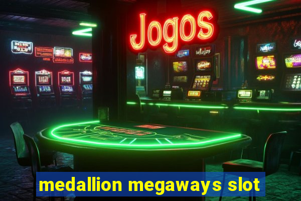 medallion megaways slot