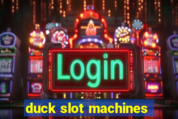 duck slot machines