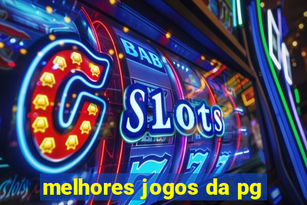 melhores jogos da pg