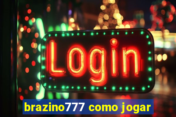 brazino777 como jogar