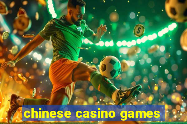 chinese casino games