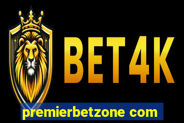 premierbetzone com