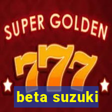 beta suzuki