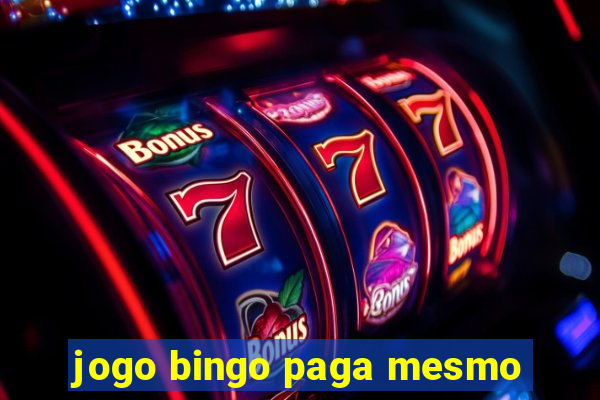 jogo bingo paga mesmo