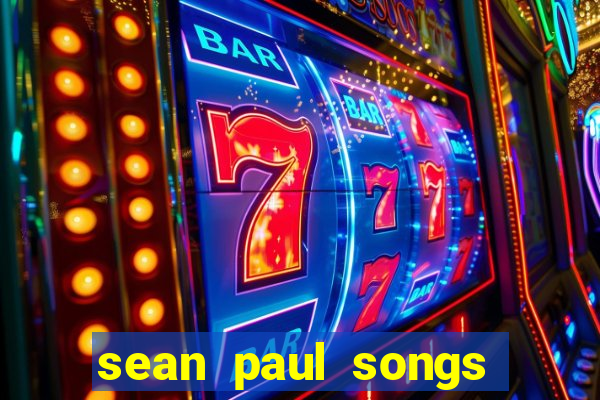 sean paul songs get busy