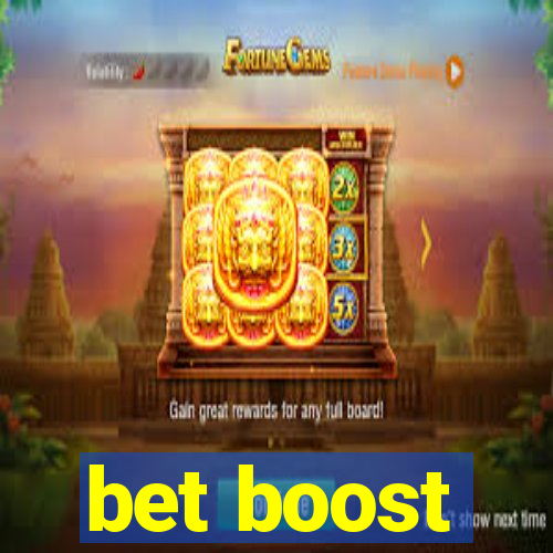 bet boost