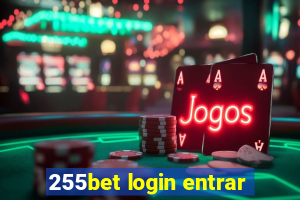 255bet login entrar