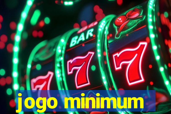 jogo minimum