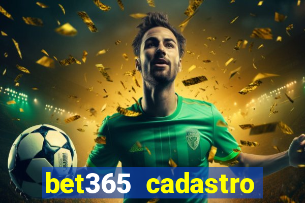 bet365 cadastro login entrar