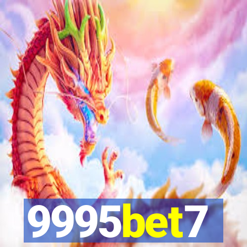 9995bet7