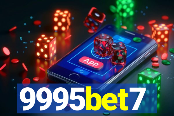 9995bet7