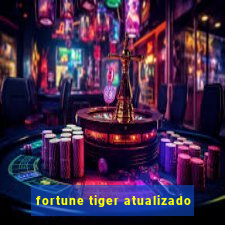 fortune tiger atualizado