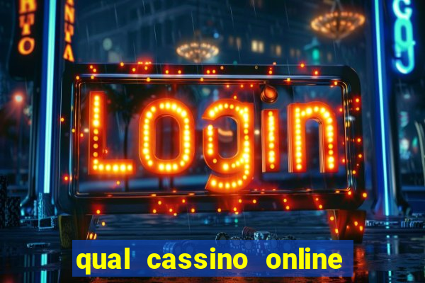 qual cassino online é confiável