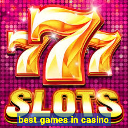 best games in casino