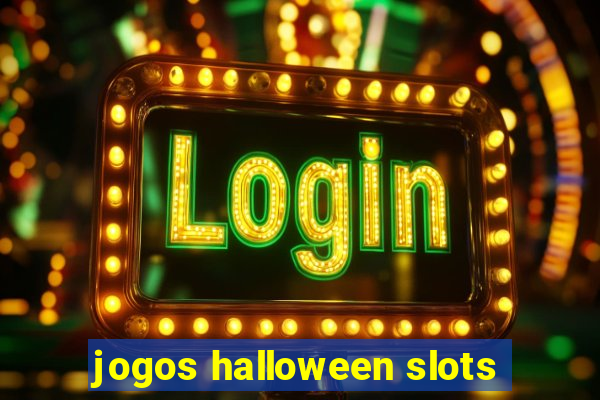 jogos halloween slots