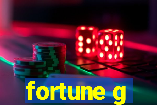 fortune g