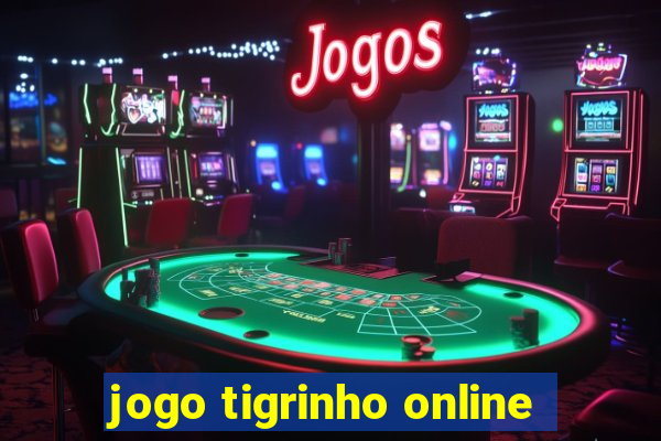 jogo tigrinho online