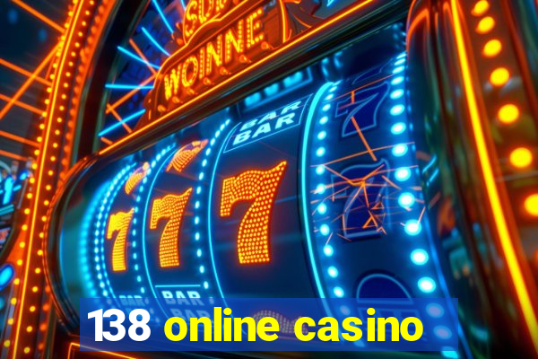 138 online casino