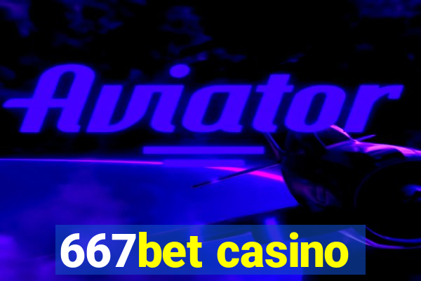 667bet casino