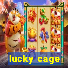 lucky cage