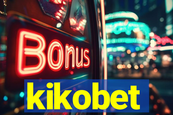 kikobet