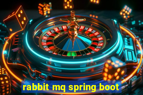 rabbit mq spring boot